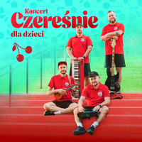 Koncert: Czereśnie