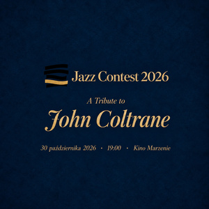 Plakat: Jazz Contest 2026: A Tribute to John Coltrane