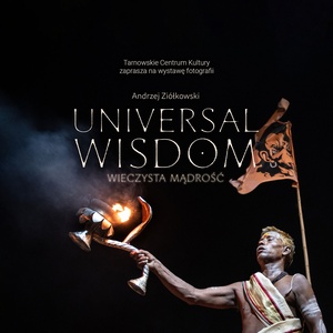 Plakat: Wystawa: Universal Wisdom. Wieczysta Mądrość