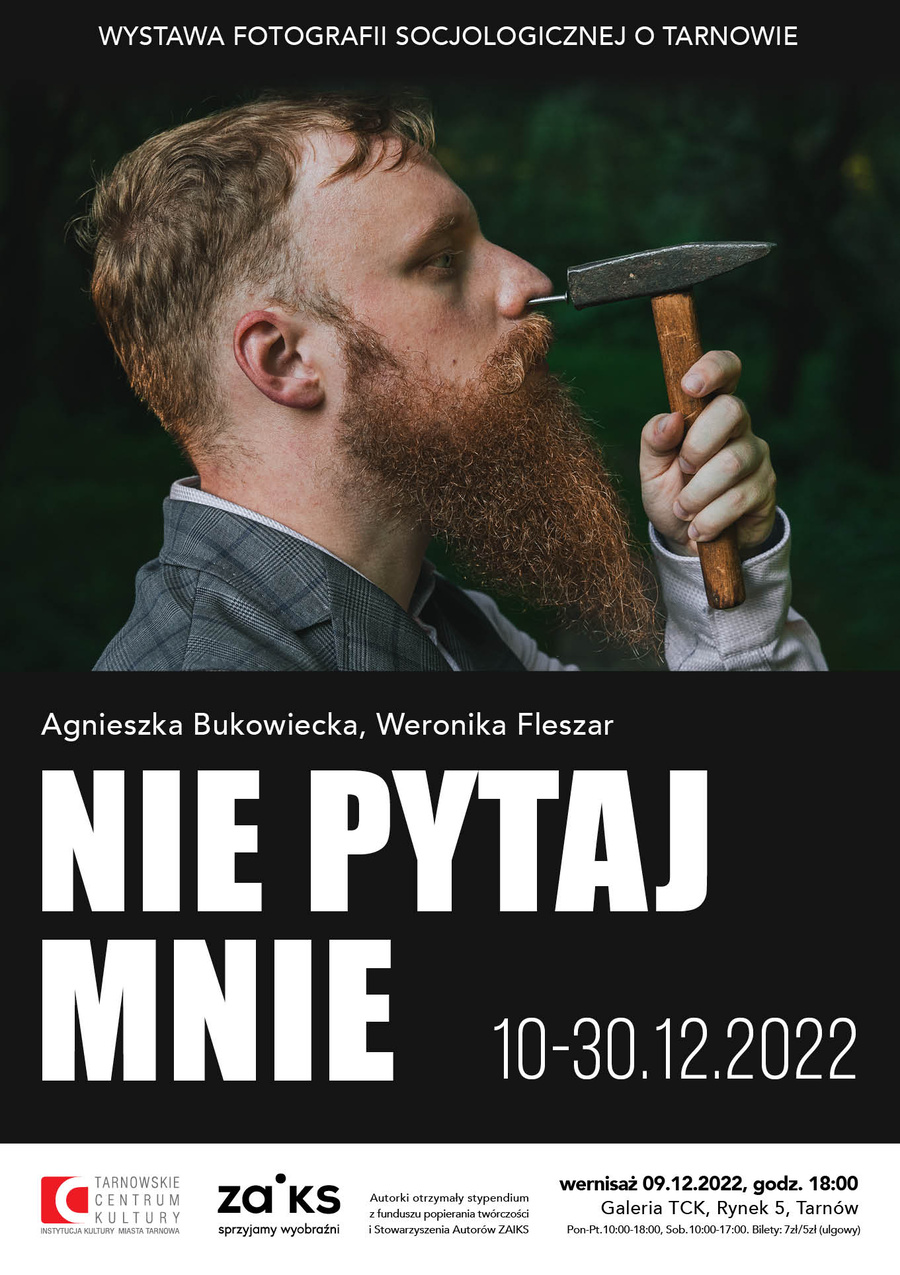 Wystawa: Nie pytaj mnie