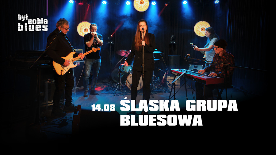 Był Sobie Blues: Śląska Grupa Bluesowa