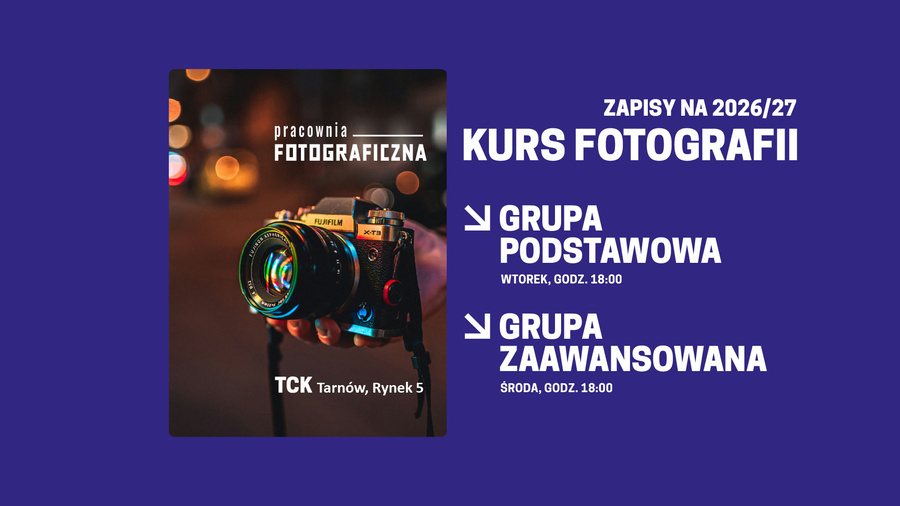 Zapisy na zajęcia w Pracowni Fotograficznej 2026/27