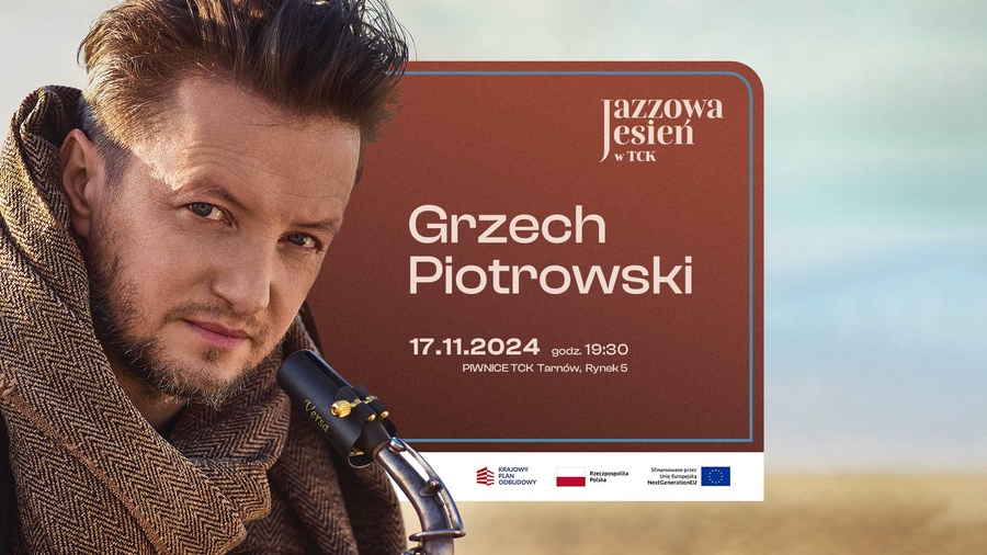 Koncert: Grzech Piotrowski / Jazzowa jesień w TCK