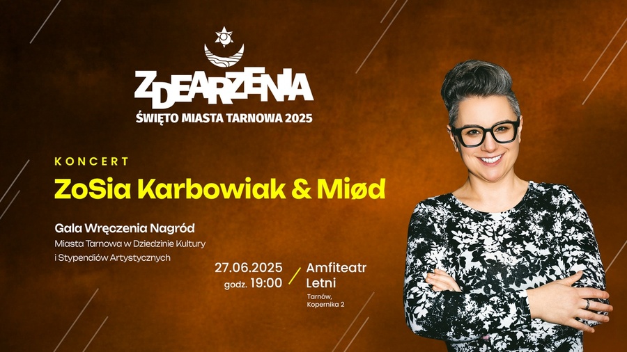 Gala Kultury i Stypendiów | Koncert Zosi Karbowiak - Zdearzenia 2025