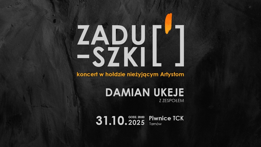 Koncert: Zaduszki - Damian Ukeje
