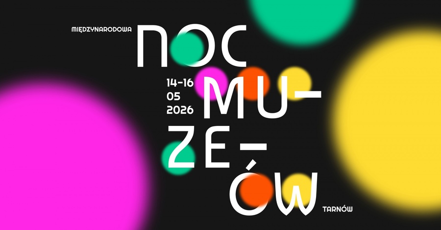 MIĘDZYNARODOWĄ NOC MUZEÓW 2026